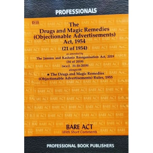 Professional's The Drugs and Magic Remedies (Objectionable Advertisements) Act, 1954 with Rules, 1955 Bare Act 2023